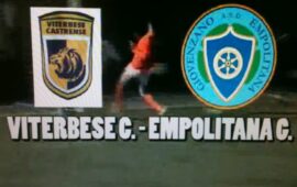 FINALE COPPA ITALIA ECCELLENZA, VITERBESE – EMPOLITANA . MERCOLEDI’ 5 FEBBRAIO ALLO STADIO “8 SETTEMBRE DI FRASCATI