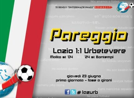 III TORNEO INTERNAZIONALE ROMA EST: LAZIO – URBETEVERE 1-1