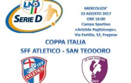 Coppa Italia Serie D, Sff Atletico – San Teodoro posticipata a mercoledì 23 agosto