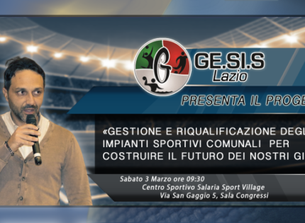 Ge.Si.S. Lazio, domani il meeting “Gestione e riqualificazione degli impianti sportivi comunali”