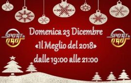 Sport in Oro, domenica “Il Meglio del 2018” dal settore giovanile ai dilettanti