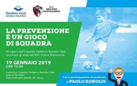 Grifone Monteverde e Bambino Gesù presentano “La prevenzione è un gioco di squadra”