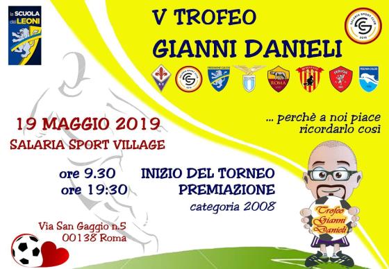 V Trofeo Gianni Danieli, domenica 19 Maggio in campo al Salaria Sport Village