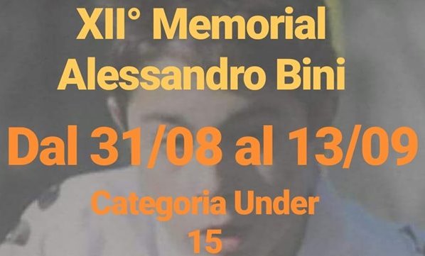Sabato 31 agosto al via la XII Edizione del Memorial Alessandro Bini
