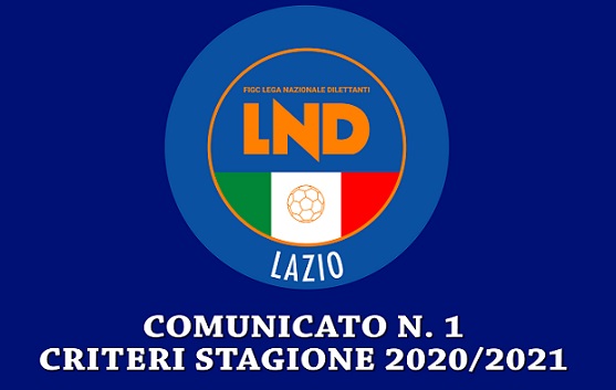 C.R.Lazio, diramato il comunicato N.1 con tutti i criteri della stagione 2020/2021