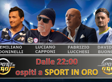 Sport in Oro, questa sera dalle 22 alle 24 celebriamo il Monterosi