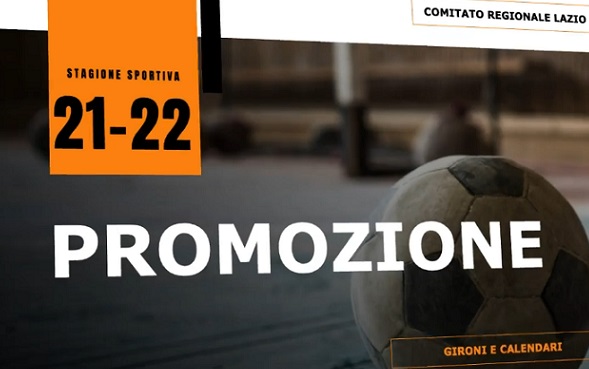 Promozione 2021-2022: La composizione dei 5 Gironi, la prima giornata e gli abbinamenti della Coppa Italia