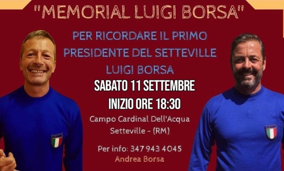 XVIII Memorial Luigi Borsa, sabato si ricorda il primo Presidente del Setteville
