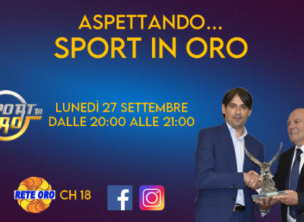 Aspettando…Sport in Oro, lunedì 27 Ottobre dalle 20:00 alle 21:00 l’anteprima della nostra trasmissione