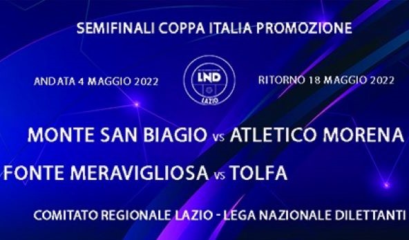 Coppa Italia di Promozione – Trofeo Renzo Lucarini: Le semifinali saranno Monte San Biagio-Atletico Morena e Fonte Meravigliosa-Tolfa