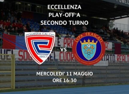 Play-off “A”, Atto Secondo: Domani pomeriggio Pomezia-LVPA Frascati, chi vince nei novanta minuti è già in Serie D