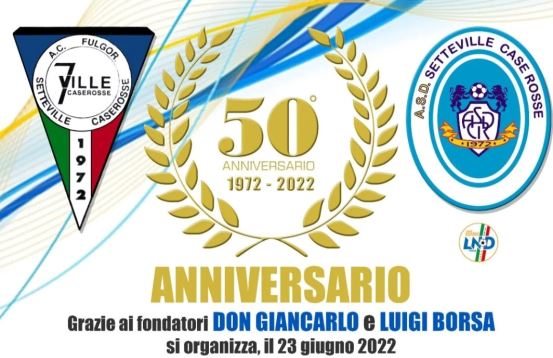 50° anniversario Setteville, oggi in campo per ricordare i fondatori Luigi Borsa e Don Giancarlo