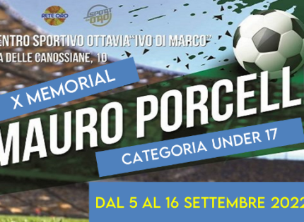 X Memorial Mauro Porcelli, ufficiali gironi e calendario