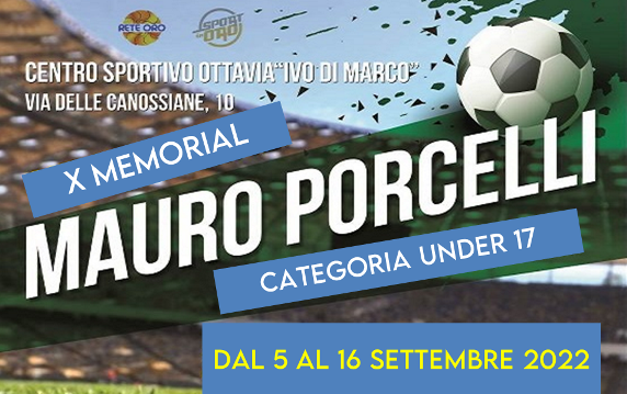 X Memorial Mauro Porcelli, ufficiali gironi e calendario