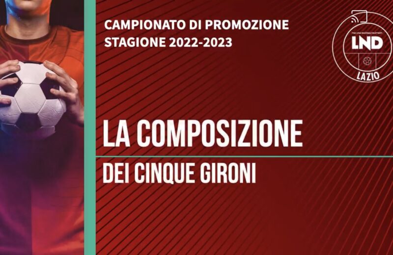 Promozione 2022/2023, ecco i 5 Gironi