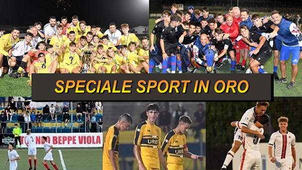 “Speciale Sport In Oro”: questa sera su Rete Oro ch 77 dalle 21.30 focus su Memorial Bini, Memorial Porcelli e Torneo Beppe Viola