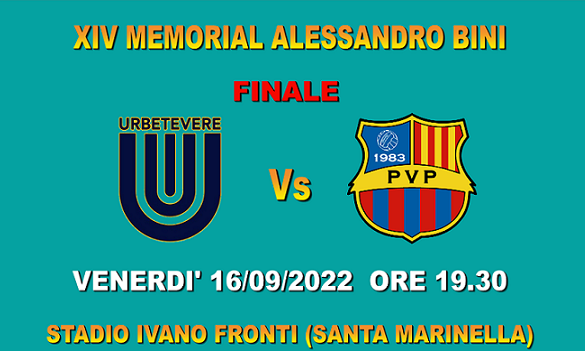 XIV Memorial Alessandro Bini, questa sera alle 19.30 la Finale Urbetevere – Vigor Perconti all’ Ivano Fronti di Santa Marinella