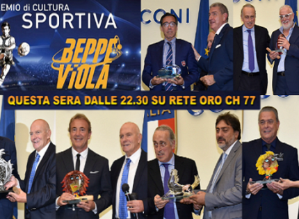 Questa sera dalle 22.30 su Rete Oro ch 77 la differita integrale del 39°Premio di Cultura Sportiva Beppe Viola