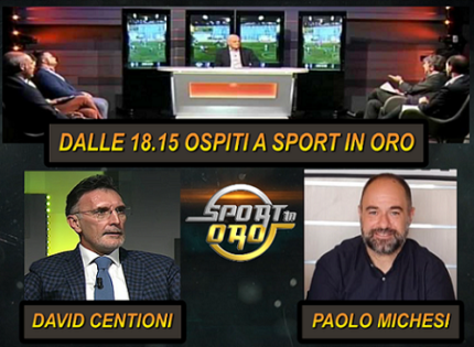 Sport in Oro, domenica 13 novembre l’ottava puntata: Nella seconda parte spazio a Centioni e Michesi