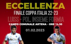Ufficiale: La finalissima di Coppa Italia di Eccellenza tra Luiss ed Insieme Formia si giocherà ad Artena