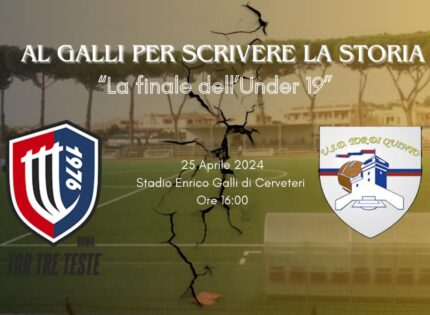 “Al Galli per scrivere la storia. La finale dell’Under 19 Elite”