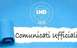 LND Lazio, pubblicati i primi comunicati per attività ufficiale, società aventi diritto e graduatorie di ripescaggio