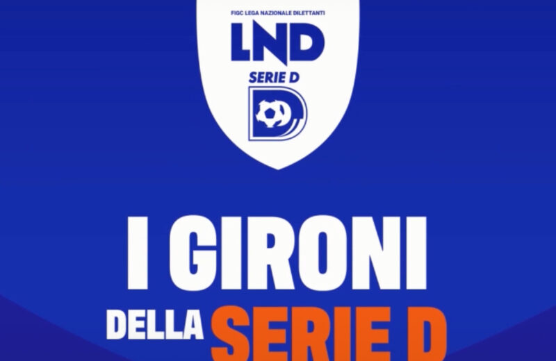 Serie D, ufficializzati i Gironi: Ostiamare e Flaminia nell’E, Roma City e Sora nell’F e le altre nel G