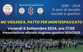 “Montespaccato, legalità in campo”, venerdì 6 settembre l’iniziativa al Don Pino Puglisi con la presentazione ufficiale della stagione 2024/2025