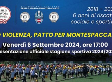 “Montespaccato, legalità in campo”, venerdì 6 settembre l’iniziativa al Don Pino Puglisi con la presentazione ufficiale della stagione 2024/2025