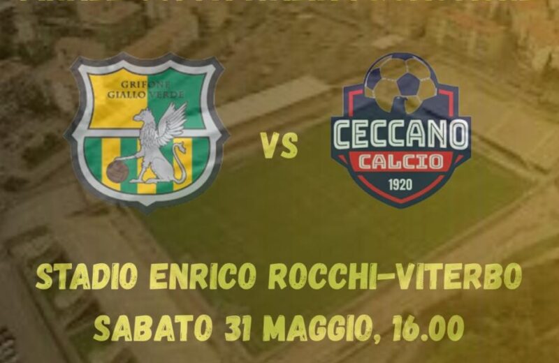 Grifone Gialloverde-Ceccano, la finale del Rocchi: la presentazione del match