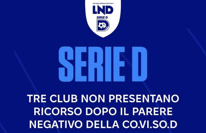 Campionato Serie D 2025/2026: Avezzano, Castelnuovo Vomano e Matera non hanno presentato ricorso