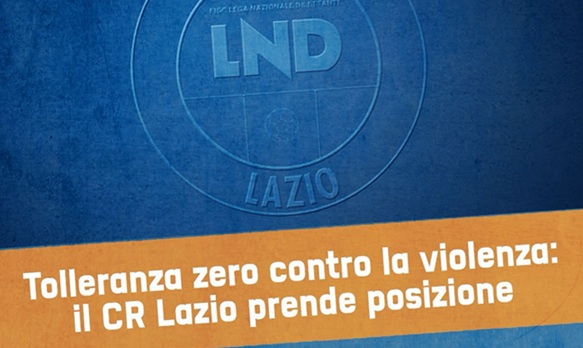 Tolleranza zero contro la violenza: il CR Lazio prende posizione