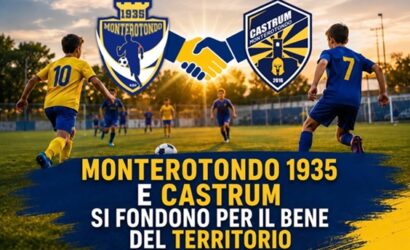 Storica alleanza tra Monterotondo 1935 e Castrum: nasce un progetto unico per il calcio eretino
