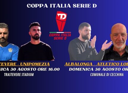 Coppa Italia Serie D, subito sfide da brividi: Tajarol all’esordio contro Casciotti e Panella affronta l’ex Mariotti