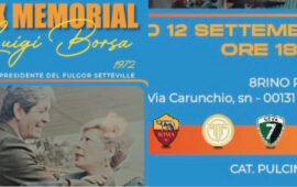 Sabato 12 settembre a Setteville il XXX Memorial Luigi Borsa